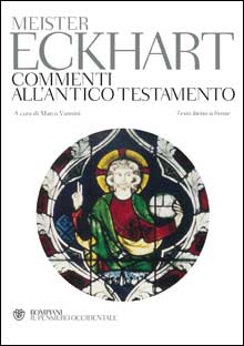 Meister Eckhart Commenti all'Antico Testamento