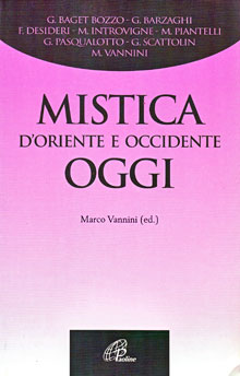 Mistica d'oriente e occidente oggi