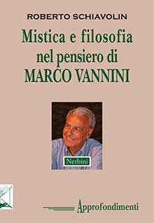 Mistica e filosofia nel pensiero di MARCO VANNINI