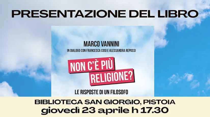 2026 Pistoia: Non c'è più religione?